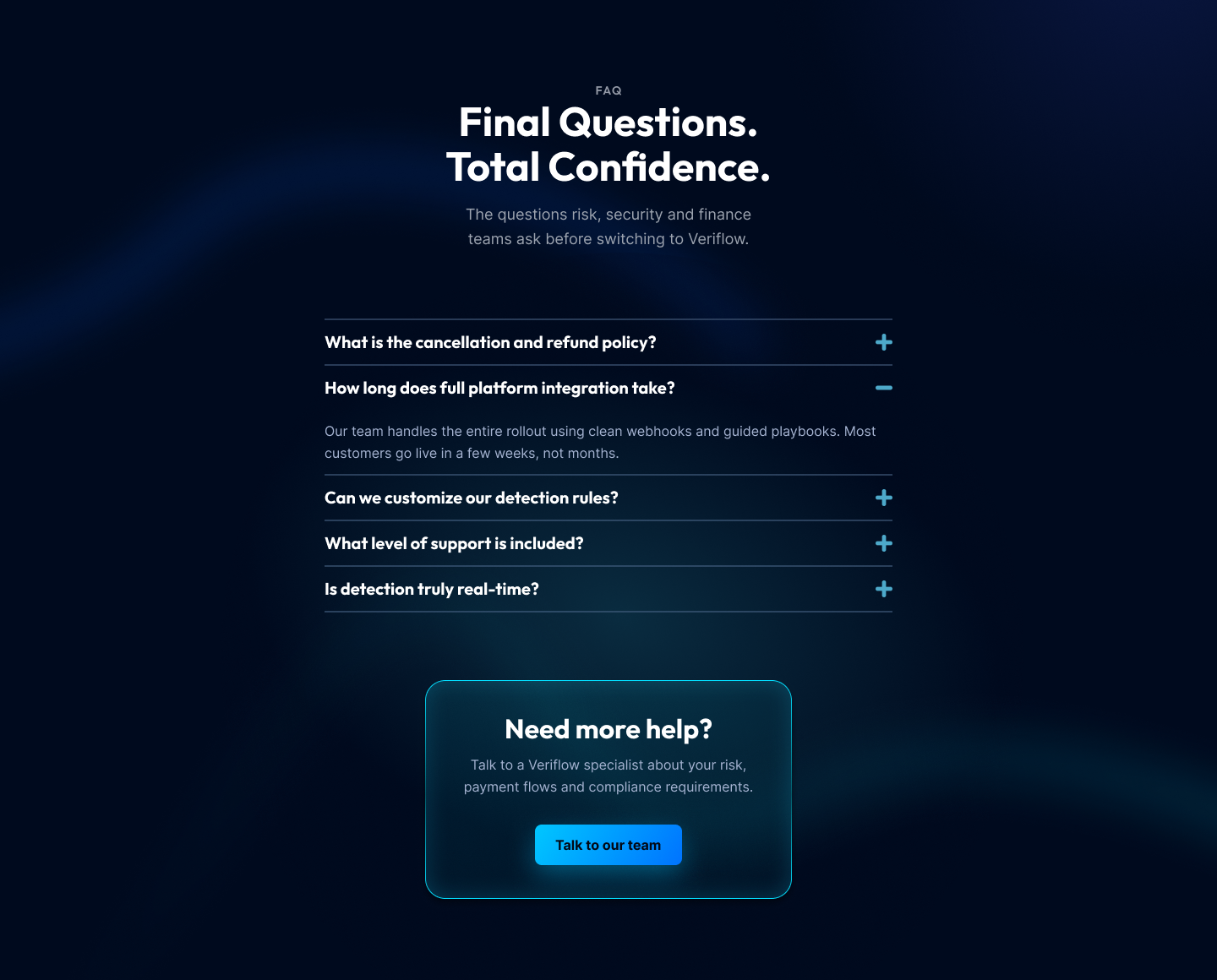 Structured FAQ Section: The final friction removal tool to address common user questions before the final call-to-action.